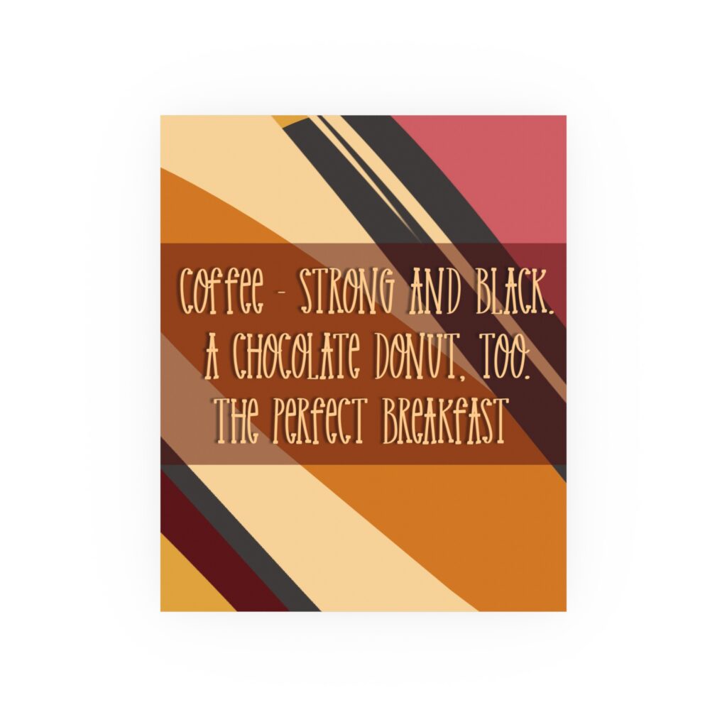 Coffee Strong and Black Frameable Posters